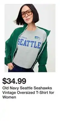 Old Navy Old Navy Seattle Seahawks Vintage Oversized T-Shirt for Women offer