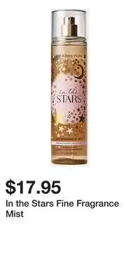 Bath & Body Works In the Stars Fine Fragrance Mist offer