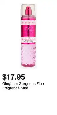 Bath & Body Works Gingham Gorgeous Fine Fragrance Mist offer