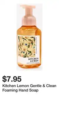 Bath & Body Works Kitchen Lemon Gentle & Clean Foaming Hand Soap offer