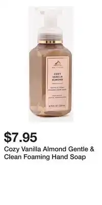 Bath & Body Works Cozy Vanilla Almond Gentle & Clean Foaming Hand Soap offer