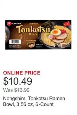 Costco Nongshim, Tonkotsu Ramen Bowl, 3.56 oz, 6-Count offer