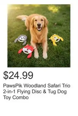 Costco PawsPik Woodland Safari Trio 2-in-1 Flying Disc & Tug Dog Toy Combo offer