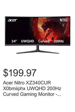Costco Acer Nitro XZ340CUR X0bmiiphx UWQHD 200Hz Curved Gaming Monitor - 3440 x 1440 offer
