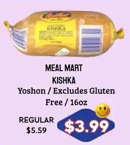 Seven Mile Market Meal Mart Kishka offer