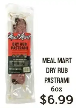 Seven Mile Market Meal Mart dry rub pastrami offer