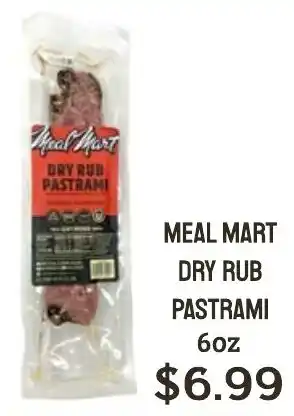 Seven Mile Market Meal Mart dry rub pastrami offer