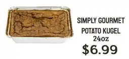 Seven Mile Market Simply gourmet potato kugel offer