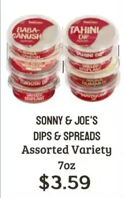 Seven Mile Market Sonny & Joe's dips & spreads assorted variety offer
