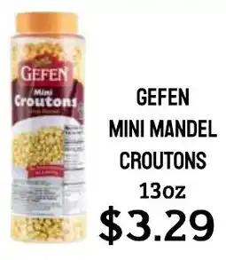Seven Mile Market Gefen mini mandel croutons offer