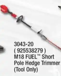 Fastenal M18 FUEL™ Short Pole Hedge Trimmer offer