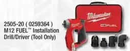 Fastenal M12 FUEL Installation Drill/Driver offer