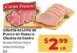 Supermercado El Rancho Bonesless Pork Loin Chop or Denver Cut Pork Chop offer