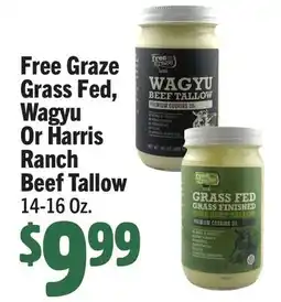 Vallarta Supermarkets Free Graze Grass Fed, Wagyu Or Harris Ranch Beef Tallow offer