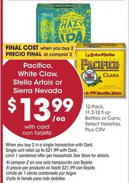 Ralphs Pacifico, White Claw, Stella Artois or Sierra Nevada offer
