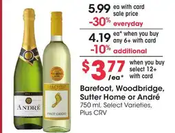 Ralphs Barefoot, Woodbridge, Sutter Home or André offer
