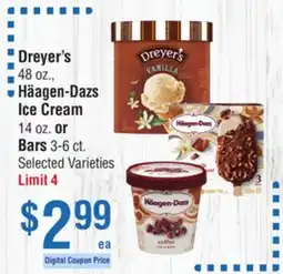 Smart & Final Dreyer's Ice Cream or Häagen-Dazs Ice Cream or Bars offer