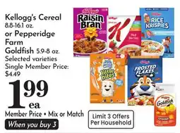 Pavilions Kellogg's Cereal 8.8-16.1 oz. or Pepperidge Farm Goldfish 5.9-8 oz offer