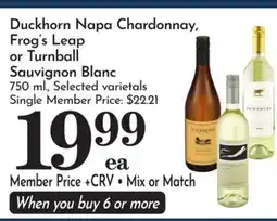 Pavilions Duckhorn Napa Chardonnay, Frog's Leap or Turnball Sauvignon Blanc offer