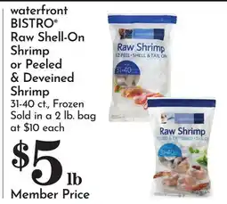 Pavilions waterfront BISTRO Raw Shell-On Shrimp or Peeled & Deveined Shrimp offer