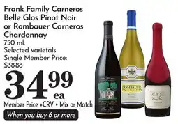 Pavilions Frank Family Carneros Belle Glos Pinot Noir or Rombauer Carneros Chardonnay offer