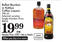 Pavilions Bulleit Bourbon or Kahlua Coffee Liqueur offer