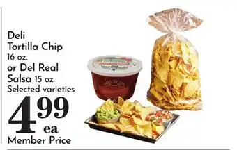 Pavilions Deli Tortilla Chip 16 oz. or Del Real Salsa 15 oz offer