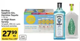 Albertsons Bombay Sapphire Gin, Hornitos Tequila 1.75 ltr. or High Noon Variety 12 pack, 355 ml. cans offer