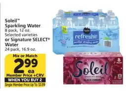 Albertsons Soleil Sparkling Water 8 pack, 12 oz. Selected varieties or Signature SELECT Water 24 pack, 16.9 oz offer