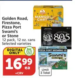 Vons Golden Road, Firestone, Pizza Port Swami's or Stone offer