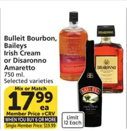 Vons Bulleit Bourbon, Baileys Irish Cream or Disaronno Amaretto offer