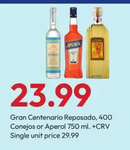 Stater Bros Gran Centenario Reposado, 400 Conejos or Aperol offer