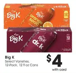 Kroger Big K Select Varieties offer
