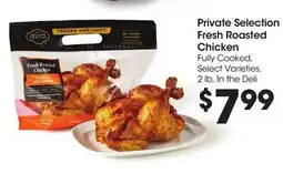 Food 4 Less Private Selection Fresh Roasted Chicken offer