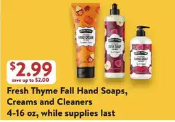 Fresh Thyme Fresh Thyme Fall Hand Soaps, Creams and Cleaners offer