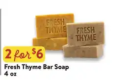 Fresh Thyme Fresh Thyme Bar Soap offer
