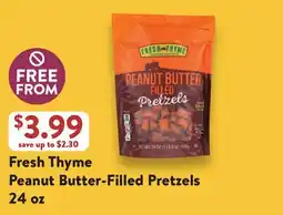 Fresh Thyme Fresh Thyme Peanut Butter-Filled Pretzels offer