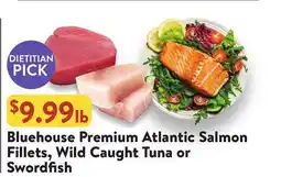 Fresh Thyme Bluehouse Premium Atlantic Salmon Fillets, Wild Caught Tuna or Swordfish offer