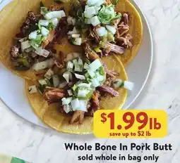 Fresh Thyme Whole Bone In Pork Butt offer