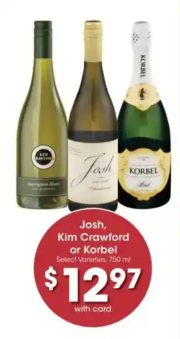 Kroger Josh, Kim Crawford or Korbel offer