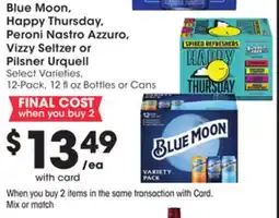 Mariano's Blue Moon, Happy Thursday, Peroni Nastro Azzuro, Vizzy Seltzer or Pilsner Urquell offer