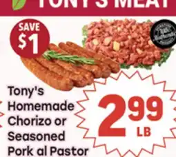 Tony’s Fresh Market Tony's Homemade Chorizo or Seasoned Pork al Pastor offer