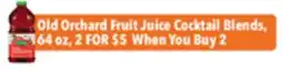 Tony’s Fresh Market Old Orchard Fruit Juice Cocktail Blends offer