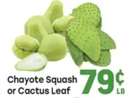 Tony’s Fresh Market Chayote Squash or Cactus Leaf offer