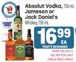 Tony’s Fresh Market Absolut Vodka, Jameson or Jack Daniel's Whiskey offer