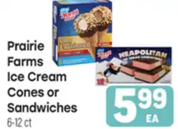 Tony’s Fresh Market Prairie Farms Ice Cream Cones or Sandwiches offer