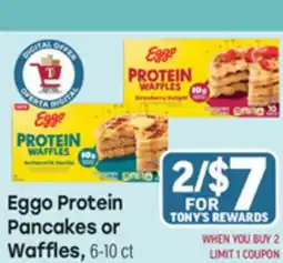 Tony’s Fresh Market Eggo Protein Pancakes or Waffles offer