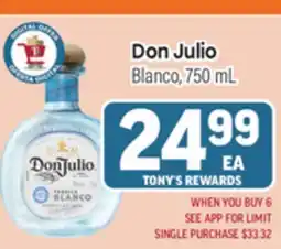 Tony’s Fresh Market Don Julio Blanco offer
