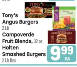 Tony’s Fresh Market Tony's Angus Burgers 2 Lb Campoverde Fruit Blends, 32 oz Holten Smashed Burgers 2 Lb Box offer