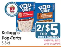 Tony’s Fresh Market Kellogg's Pop•Tarts offer